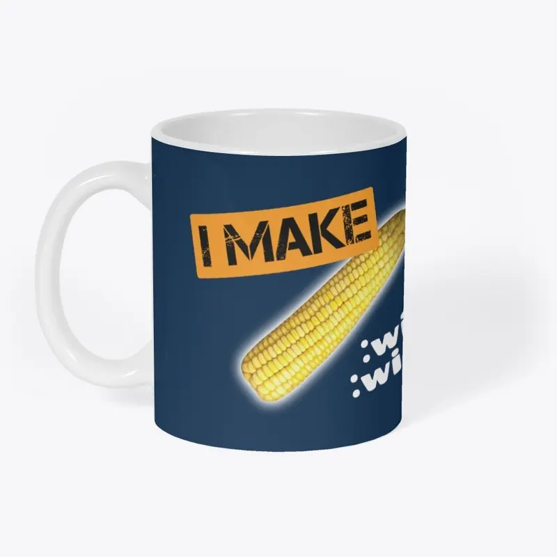 I make corn